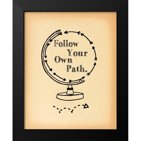 Follow Your Own Path Black Modern Wood Framed Art Print by Moulton, Jo