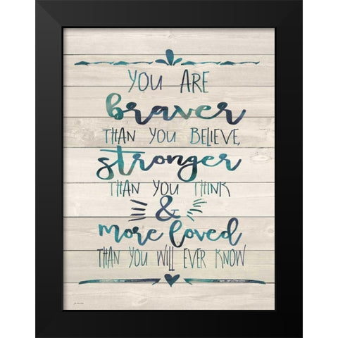 Braver Black Modern Wood Framed Art Print by Moulton, Jo