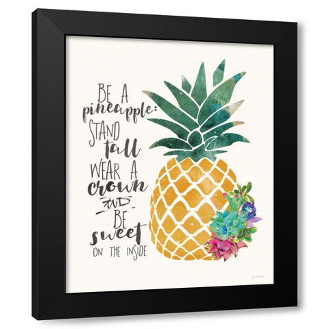 Be a Pineapple Black Modern Wood Framed Art Print with Double Matting by Moulton, Jo