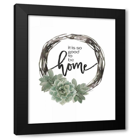 Good to Be Home Black Modern Wood Framed Art Print by Moulton, Jo