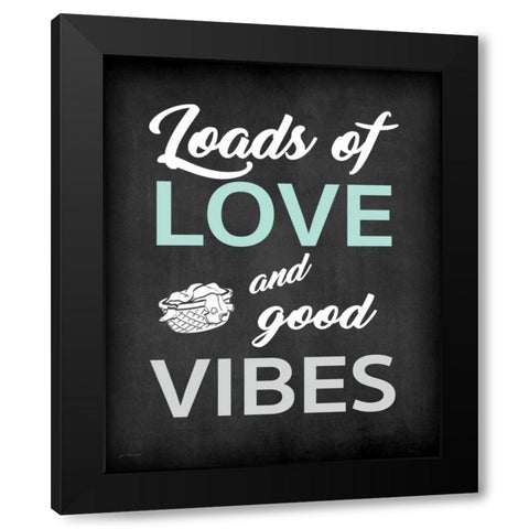 Loads of Love Black Modern Wood Framed Art Print by Moulton, Jo