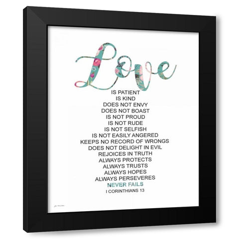 Love Never Fails Black Modern Wood Framed Art Print with Double Matting by Moulton, Jo
