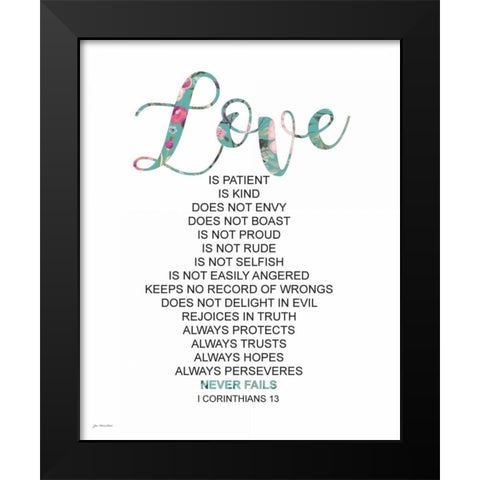 Love Never Fails Black Modern Wood Framed Art Print by Moulton, Jo