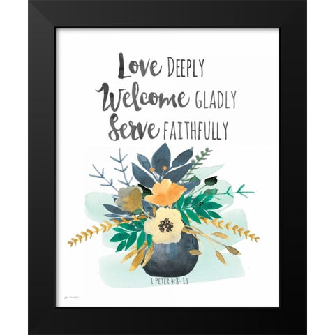 Serve Faithfully Black Modern Wood Framed Art Print by Moulton, Jo