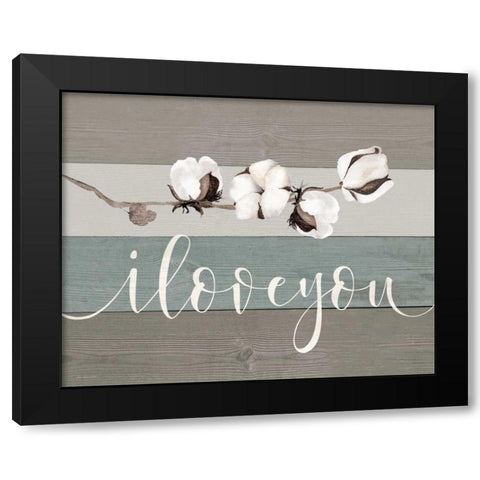 I Love You Black Modern Wood Framed Art Print by Moulton, Jo
