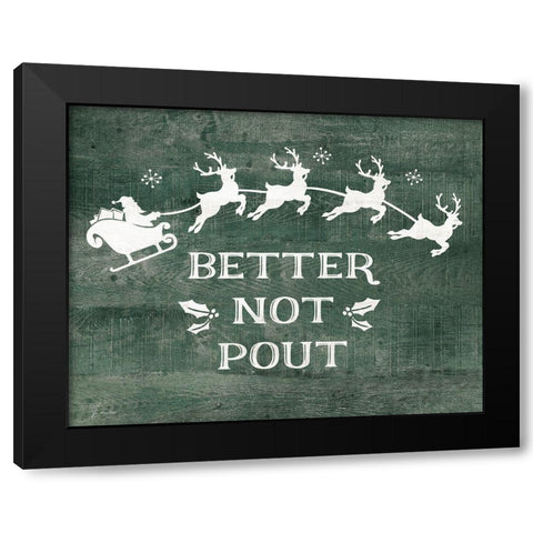 Better Not Pout Black Modern Wood Framed Art Print with Double Matting by Moulton, Jo