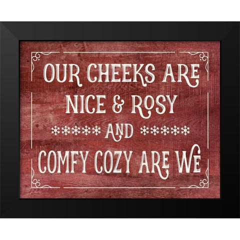 Our Cheeks are Nice and Rosy Black Modern Wood Framed Art Print by Moulton, Jo