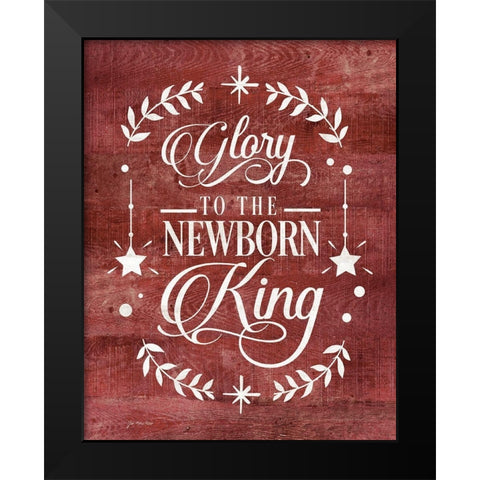 Glory to the Newborn King Black Modern Wood Framed Art Print by Moulton, Jo