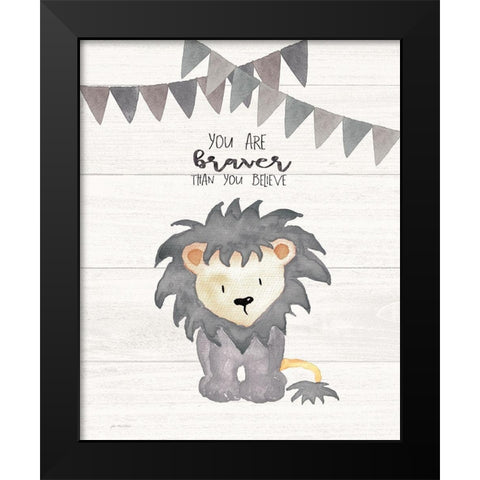 You Are Braver Black Modern Wood Framed Art Print by Moulton, Jo