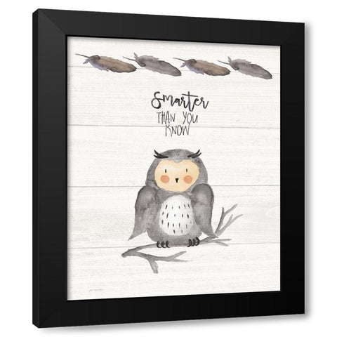 You Are Smarter Black Modern Wood Framed Art Print by Moulton, Jo