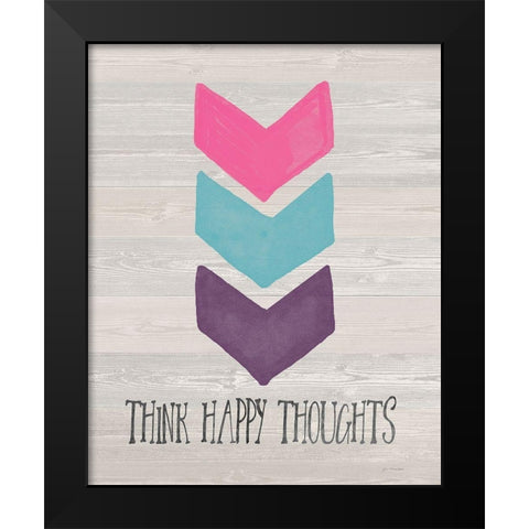 Think Happy Thoughts Black Modern Wood Framed Art Print by Moulton, Jo