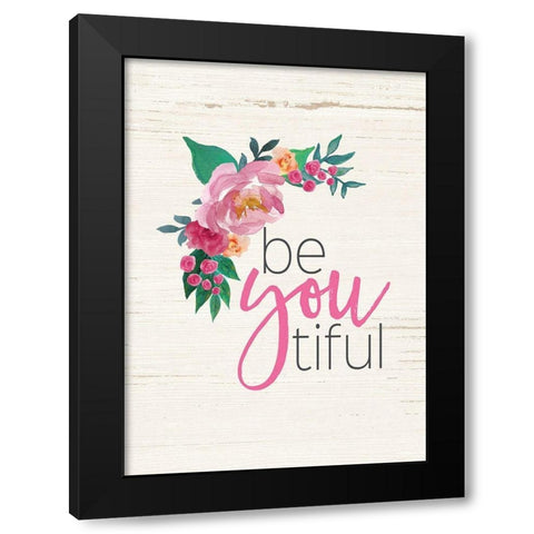 Be You Tiful Black Modern Wood Framed Art Print by Moulton, Jo