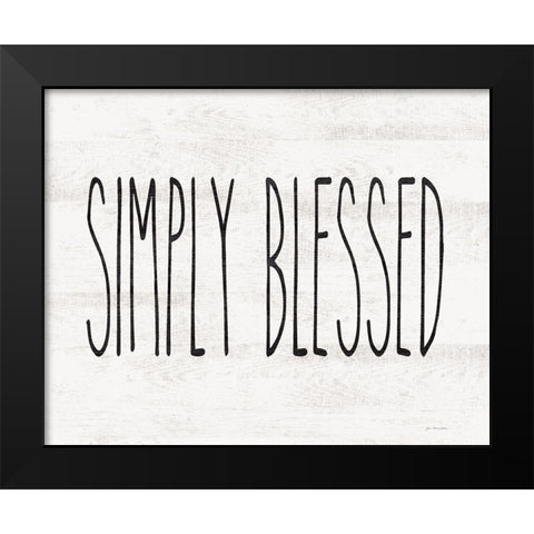Simply Blessed Black Modern Wood Framed Art Print by Moulton, Jo