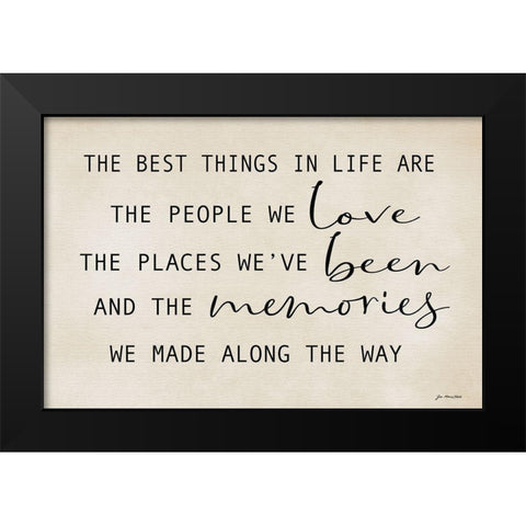 Best Things In Life Black Modern Wood Framed Art Print by Moulton, Jo