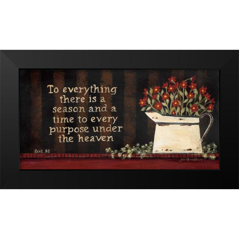 To Everything Black Modern Wood Framed Art Print by Moulton, Jo