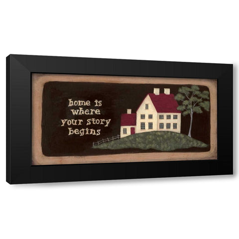 Home is Where Stories Begin Black Modern Wood Framed Art Print by Moulton, Jo