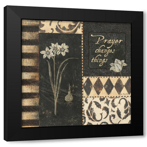 Prayer Changes Things Black Modern Wood Framed Art Print by Moulton, Jo