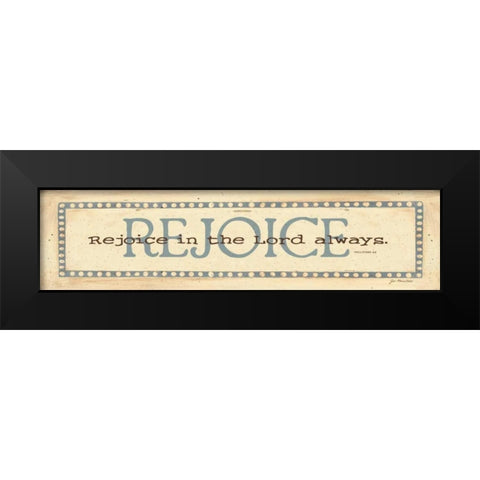 Rejoice Black Modern Wood Framed Art Print by Moulton, Jo