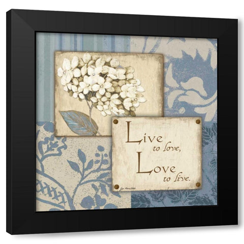 Live Love Black Modern Wood Framed Art Print by Moulton, Jo