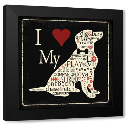 I Love My Dog - Lab Black Modern Wood Framed Art Print by Moulton, Jo