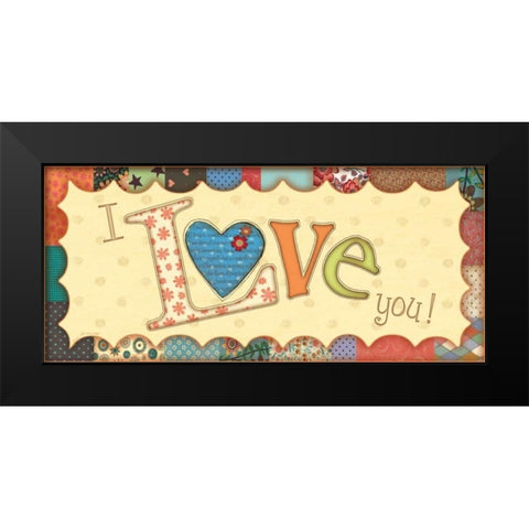 I Love You Black Modern Wood Framed Art Print by Moulton, Jo