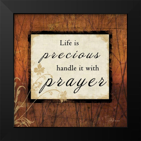 Life is Precious Black Modern Wood Framed Art Print by Pugh, Jennifer