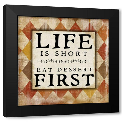 Life is Short Black Modern Wood Framed Art Print with Double Matting by Pugh, Jennifer