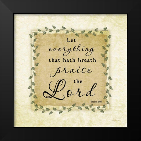 Praise the Lord Black Modern Wood Framed Art Print by Pugh, Jennifer