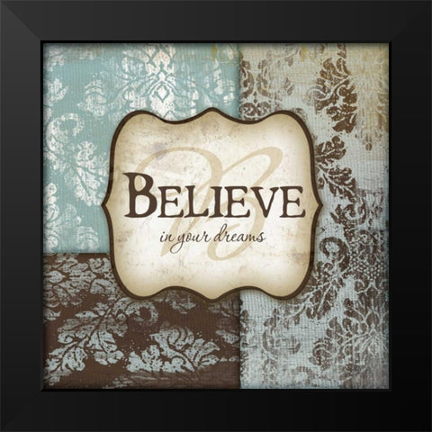 Believe Black Modern Wood Framed Art Print by Pugh, Jennifer