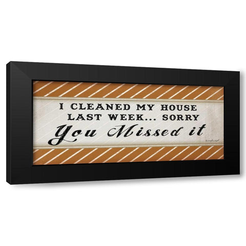 Clean House Black Modern Wood Framed Art Print by Pugh, Jennifer