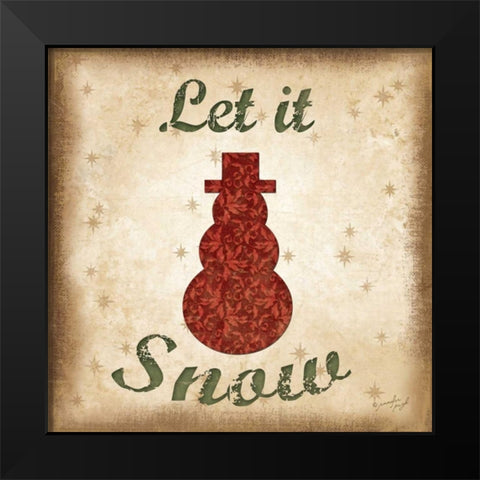 Let It Snow Black Modern Wood Framed Art Print by Pugh, Jennifer