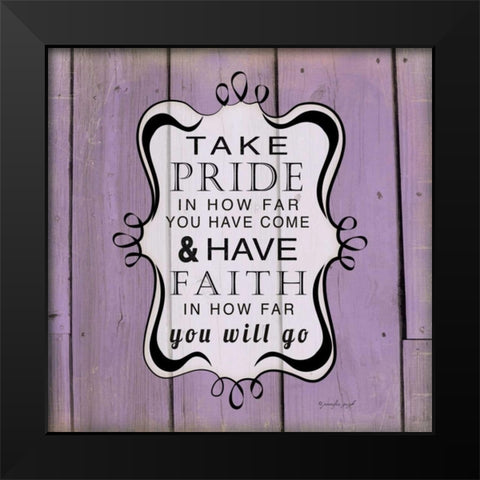 Take Pride Black Modern Wood Framed Art Print by Pugh, Jennifer