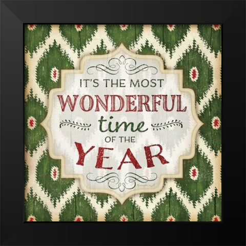 Its the Most Wonderful Time Black Modern Wood Framed Art Print by Pugh, Jennifer
