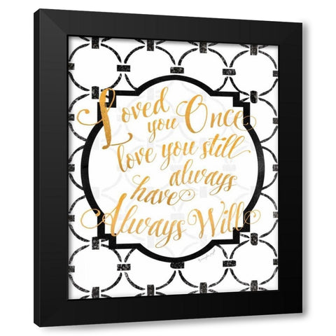 Loved You Once Black Modern Wood Framed Art Print by Pugh, Jennifer