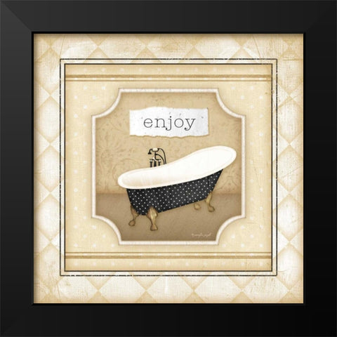 Tub - Enjoy Black Modern Wood Framed Art Print by Pugh, Jennifer