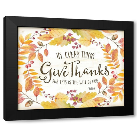In Every Thing Give Thanks Black Modern Wood Framed Art Print by Pugh, Jennifer