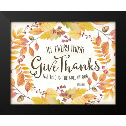 In Every Thing Give Thanks Black Modern Wood Framed Art Print by Pugh, Jennifer