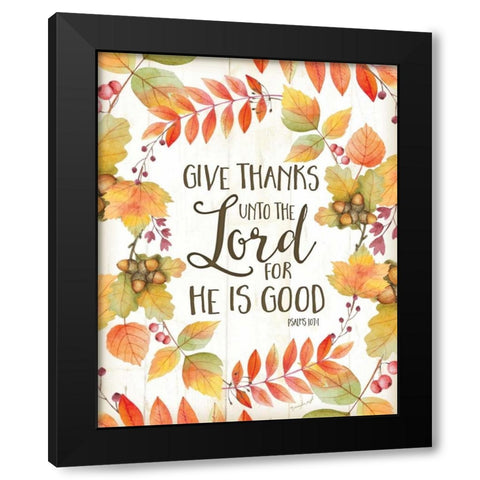 Give Thanks Unto the Lord Black Modern Wood Framed Art Print by Pugh, Jennifer