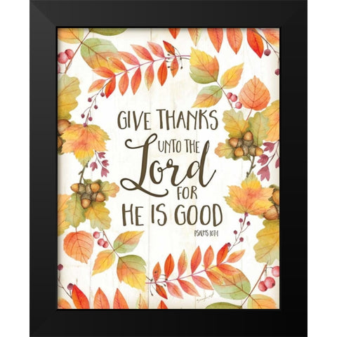 Give Thanks Unto the Lord Black Modern Wood Framed Art Print by Pugh, Jennifer