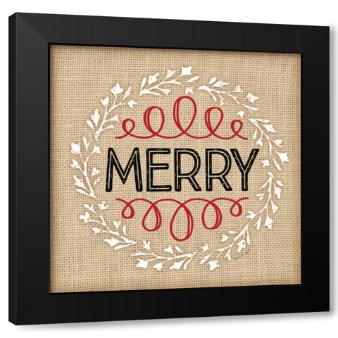 Burlap Merry Black Modern Wood Framed Art Print by Pugh, Jennifer