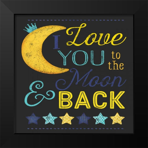 I Love You to the Moon Black Modern Wood Framed Art Print by Pugh, Jennifer
