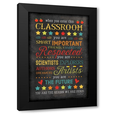 When You Enter the Classroom Black Modern Wood Framed Art Print with Double Matting by Pugh, Jennifer