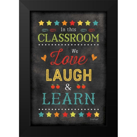 Love Laugh Learn Black Modern Wood Framed Art Print by Pugh, Jennifer