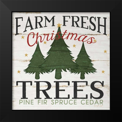Farm Fresh Christmas Trees Black Modern Wood Framed Art Print by Pugh, Jennifer