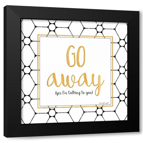 Go Away Black Modern Wood Framed Art Print by Pugh, Jennifer