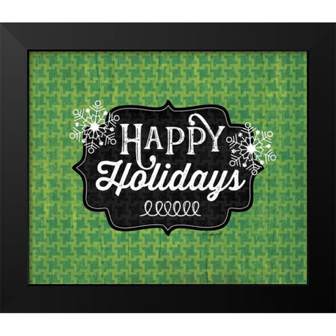 Happy Holidays - Green Black Modern Wood Framed Art Print by Pugh, Jennifer