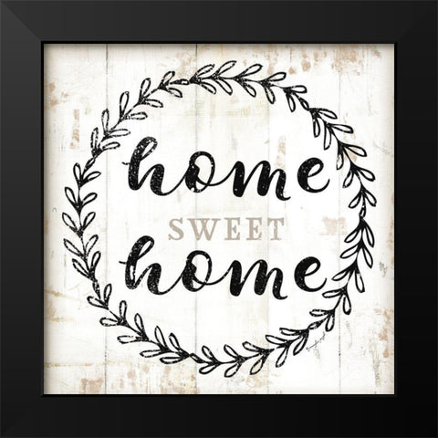 Home Sweet Home Black Modern Wood Framed Art Print by Pugh, Jennifer