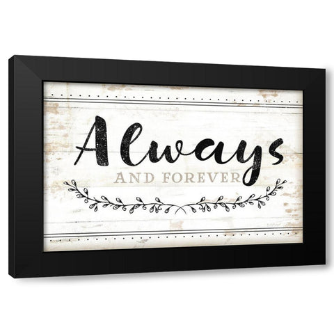 Always and Forever Black Modern Wood Framed Art Print with Double Matting by Pugh, Jennifer