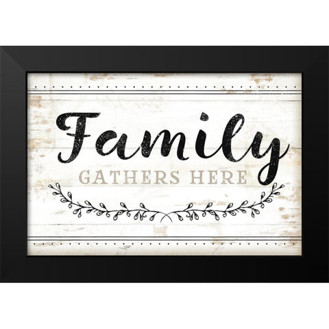 Family Gathers Here Black Modern Wood Framed Art Print by Pugh, Jennifer