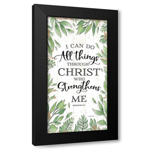 I Can Do All Things Through Christ Black Modern Wood Framed Art Print with Double Matting by Pugh, Jennifer